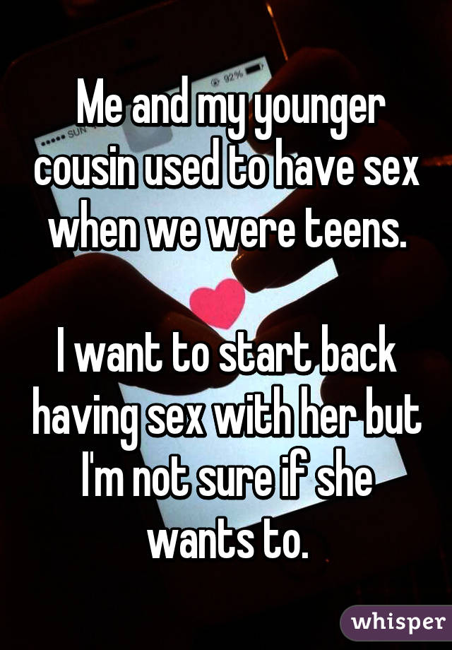 I Want To Fuck My Younger Cousin